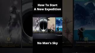 How To start a New Expedition in No Man's Sky Expeditions Mode #shorts