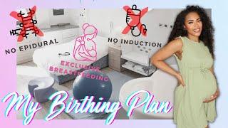 My Natural/Unmedicated Birth Plan | First-Time Mom | Jasmine Defined