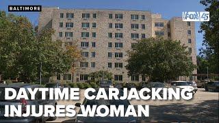 Carjacking in northwest Baltimore leaves woman in her sixties injured