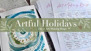 Art-Making Bingo | Day 2 of Artful Holiday