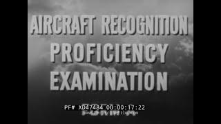 WWII AIRCRAFT RECOGNITION PROFICIENCY EXAMINATION FILM   C-47 SKYTRAIN, ME-110, AICHI D3A XD47484