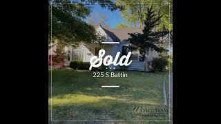 Wessel Team Home Sales ~ Sold 225 S. Battin