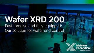 Wafer XRD 200: Fast, precise and fully equipped, our solution for wafer end control