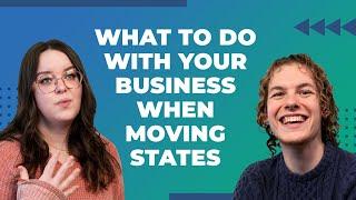 How to Move Your Business to a New State