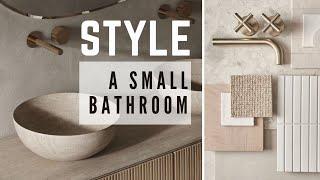 TOP 7 SMALL BATHROOM STYLING TIPS | INTERIOR DESIGN