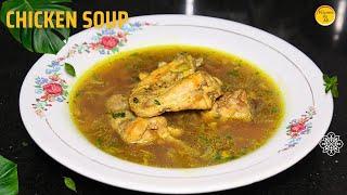 Chicken Soup Recipe | Chicken Soup Recipe Indian Style | Traditional Calde