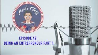 Episode 42 : John Coyle on Being an Entrepreneur (Part 1)