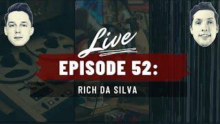 Rich DaSilva (Episode 52)