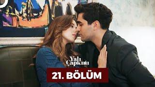 Yalı Çapkını 21. Bölüm