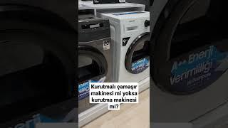 Kurutmalı çamaşır makinesi mi yoksa kurutma makinesi mi? #shorts