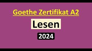 Goethe Zertifikat A2 Lesen Modelltest 2024 mit Lösung am Ende || Vid - 234