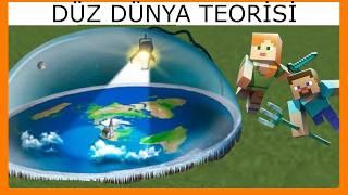 DÜZ DÜNYA TEORİSİ - MINECRAFT ANLATIM | Dünya Beni Kandıramadı (JASVFSDHFSD)