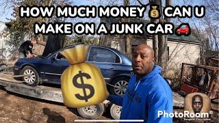 HOW MUCH MONEY CAN U MAKE ON A JUNK CAR GANGSTER TURN JUNKER WE BUY JUNK CARS EP 16