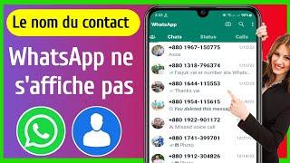 Comment RÉPARER Le nom du contact ne s'affiche pas sur WhatsApp | Mise à jour 2024