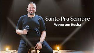 Weverton Rocha | Santo Pra Sempre [Cover Marine Friesen]