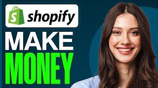 How To Make Money With Shopify's Affiliate Program in 2024 (For Beginners)