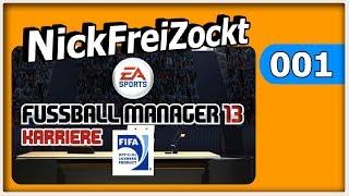 Fussball Manager 13 Karriere #001 - Wir starten in der Regionalliga - Let's Play FM 13