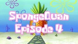 SpongeQuan Ep 4 (Ghetto SpongeBob Parody)