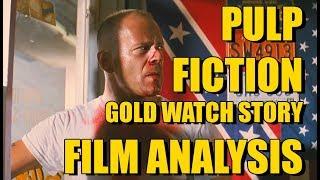 PULP FICTION - GOLD WATCH STORY film analysis by Rob Ager