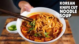 Spicy Korean Knife Cut Noodle Soup from Scratch | Spicy Kalguksu