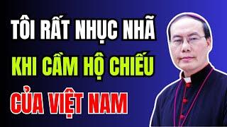 NHỤC NHÃ khi cầm hộ chiếu VIỆT NAM, cộng đồng nói gì? | Duy Ly Radio