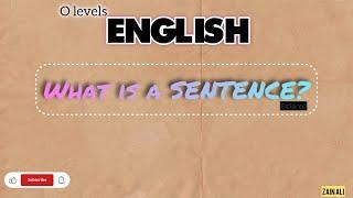 What is a Sentence? | Explained by Zain Ali