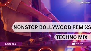 PL4YFLIP || Bollywood | Hard Techno Mix 2024 Bollywood Non Stop | Techno Mashup |Psy Party Mashup #2