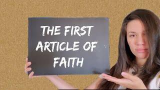 The First Article of Faith #beliefs #latterdaysaints