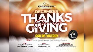 Destiny and Dominion Service - December Thanksgiving (01st December 2024)