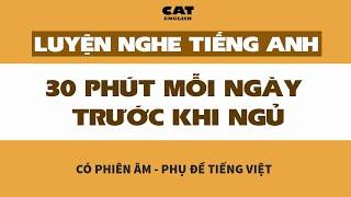 Luyện nghe 30 phút mỗi ngày trước khi ngủ - 2