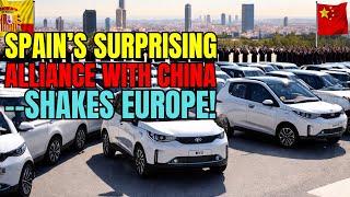 Spain Ditches Europe for China: The Move That’s Shaking the Continent! Electric Vehicles & Trade War