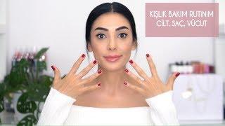 Kışlık Bakım Rutinim ️ | Cilt, Saç, Vücut Bakımı