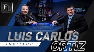 Fernando Lozano presenta: Luis Carlos Ortiz