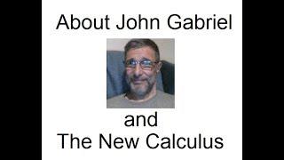 John Gabriel New Calculus - Introduction