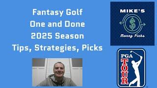 Golf One and Done Strategy, Tips, Picks 2025 PGA Tour Season