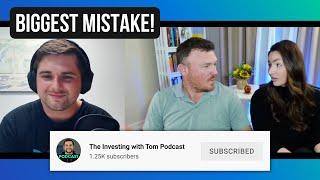 Our WORST Investing Mistake | Investing with Tom Podcast Interview Clip