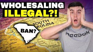 Proof Wholesaling is not BANNED In South Carolina (HB 4754 Review)