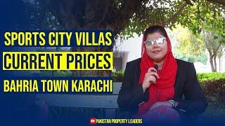 Sports City Villas Current Market Prices Bahria Town| Bahria Sports City Villas| Bahria Town Karachi