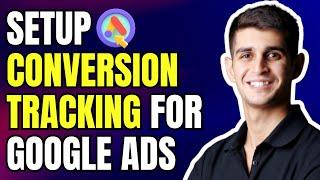 Google Ads Conversion Tracking MADE EASY! (Tag Manager Guide 2025)