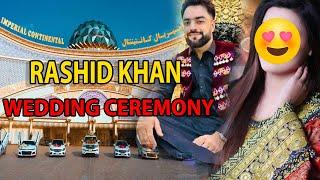 Rashid khan wedding ceremony in Kabul Afghanistan - محفل عروسی راشد خان