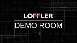 Loffler Demo Room Tour