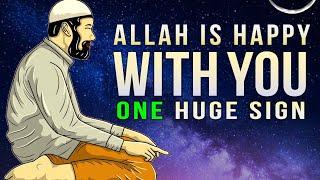 1 SIGN THAT YOU ARE CLOSE TO ALLAH