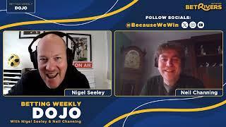 Australian Open Betting & Relishing in the Good Times - Betting Weekly Dojo with Nigel & Neil