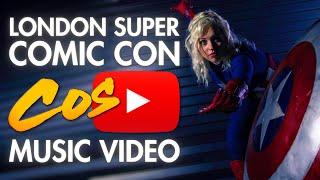 LSCC London Super Comic Con - Cosplay Music Video 2013