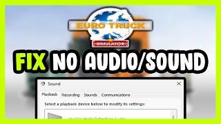 How to FIX Euro Truck Simulator 1 No Audio/Sound Not Working