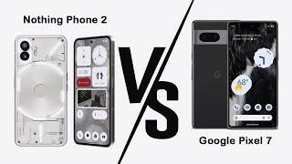 Nothing Phone 2 vs Google Pixel 7: Which wins?