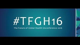 The Future of Global Health (TFGH)