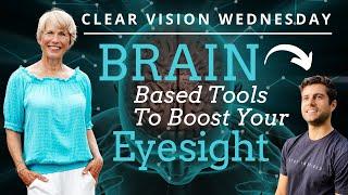 Boost Your Eyesight Using Brain-Based Tools with Dr. Chris Lee