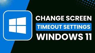 Windows 11: Change Screen Timeout Settings !