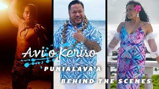 Punialava'a - Avi o Keriso (Behind the Scenes)